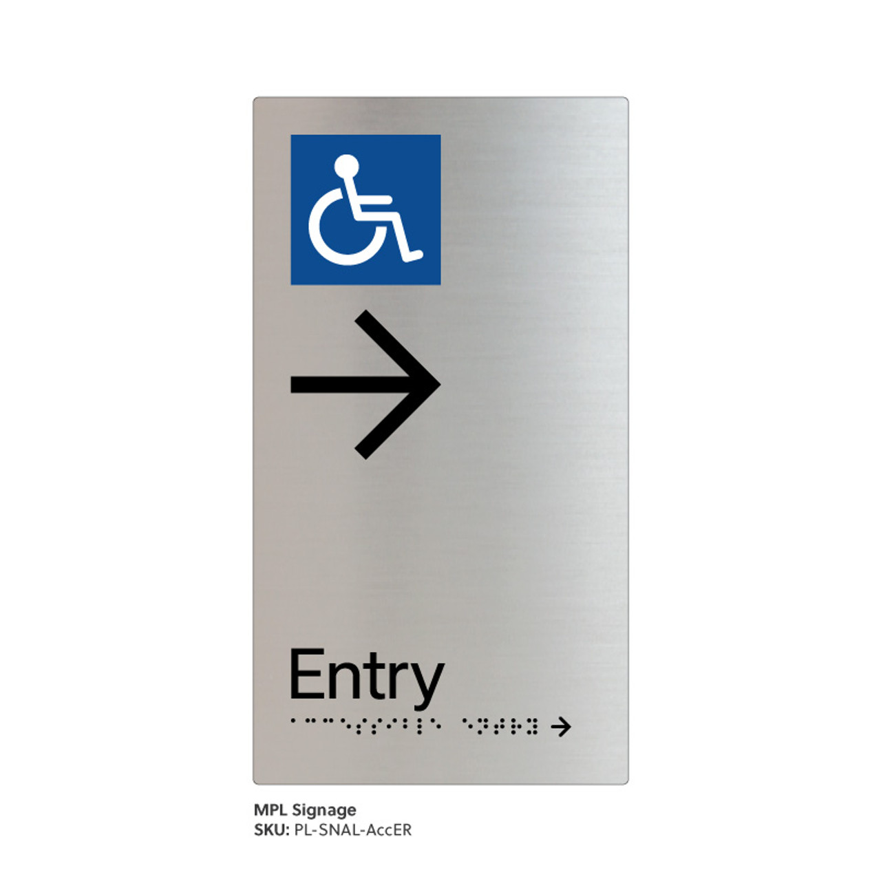 Pillar Range - Satin Natural Anodised Braille Signs - Accessible Entry Right