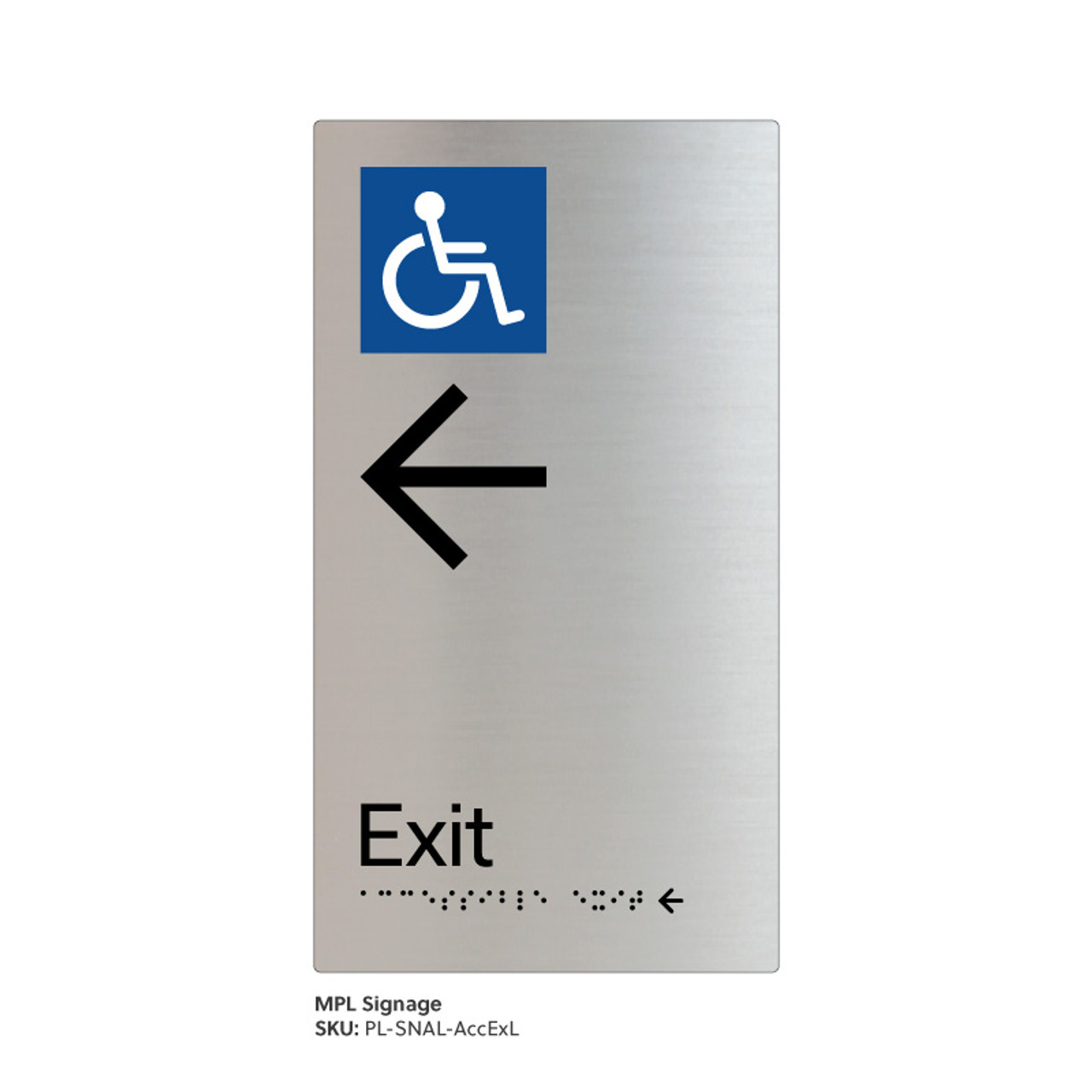 Pillar Range - Satin Natural Anodised Braille Signs - Accessible Exit Left Pillar Range - Satin Natural Anodised Braille Signs - Accessible Exit Left
