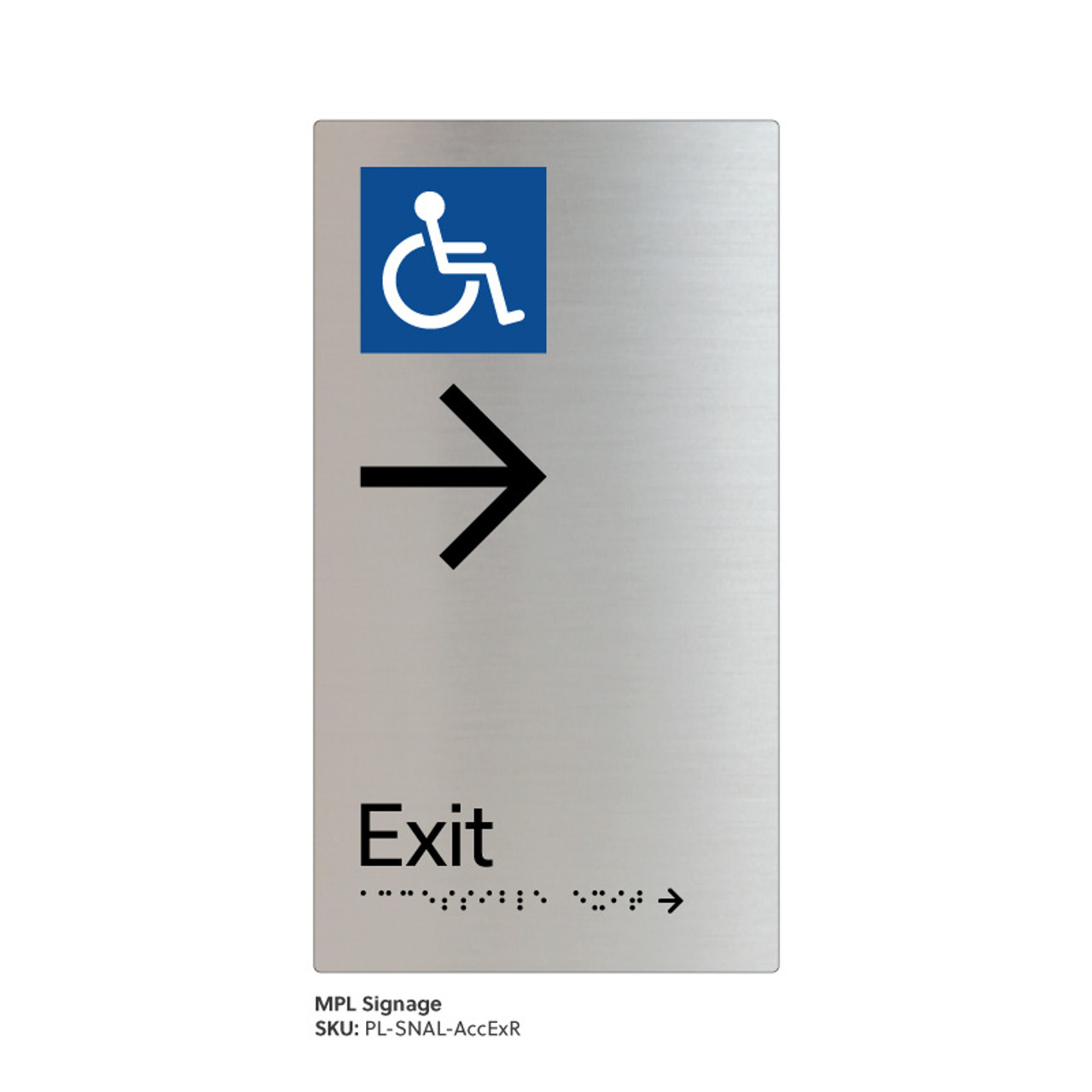 Pillar Range - Satin Natural Anodised Braille Signs - Accessible Exit Right