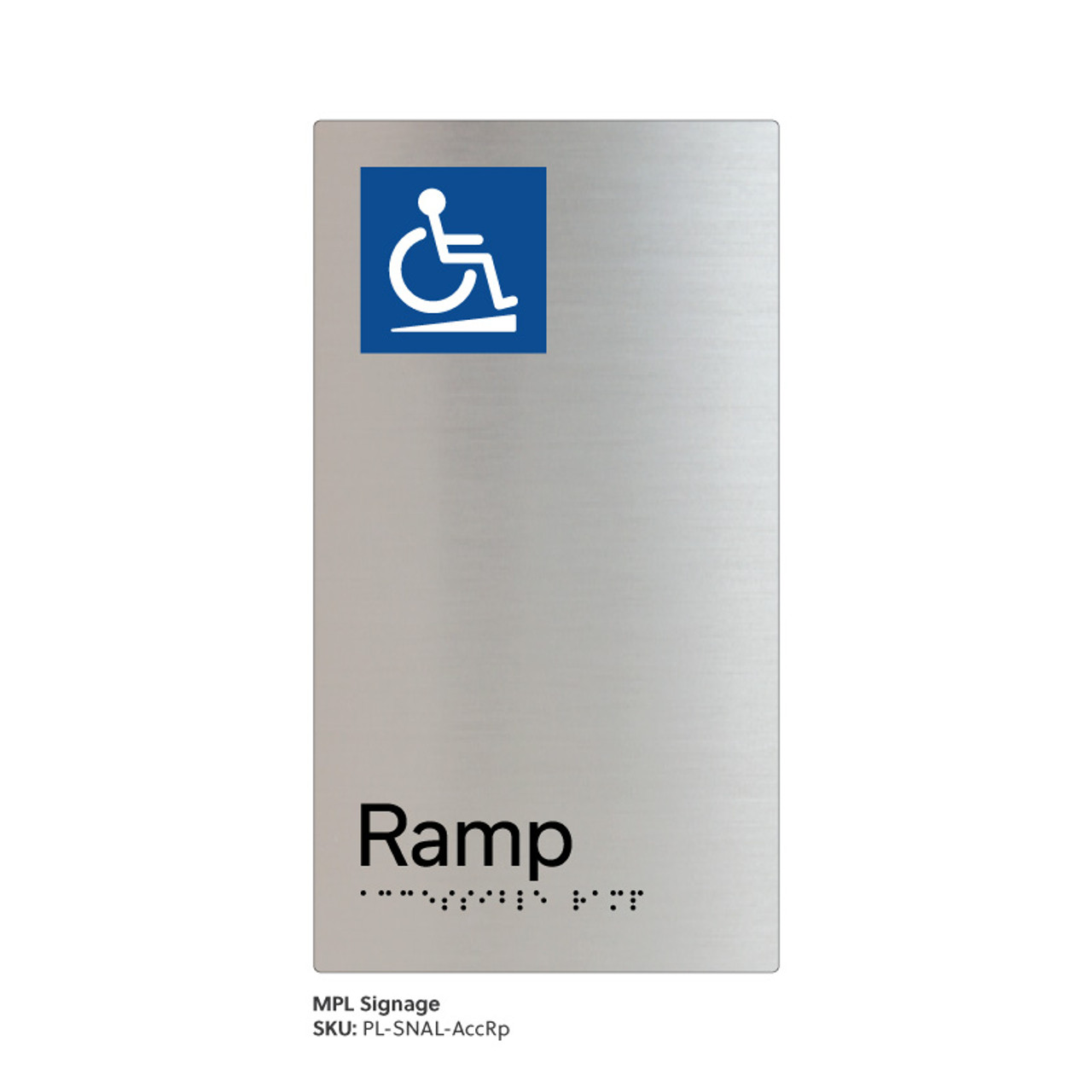 Pillar Range - Satin Natural Anodised Braille Signs - Accessible Ramp