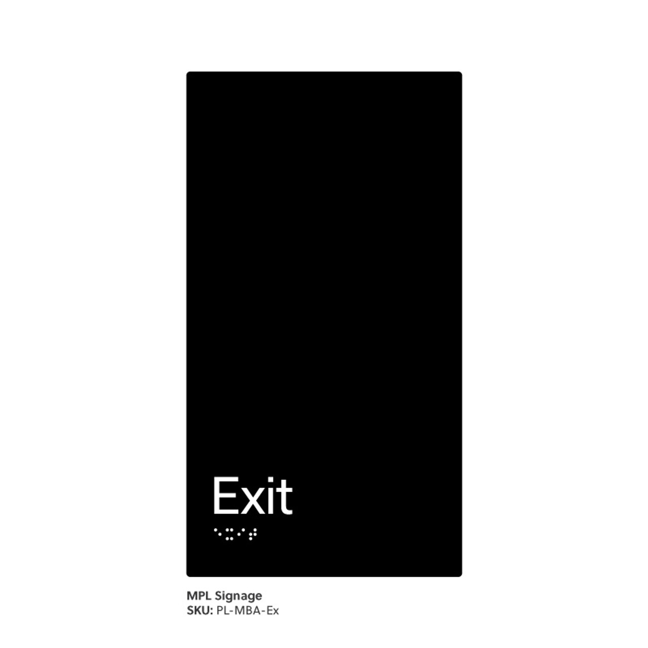 Pillar Range - Matte Black Acrylic Braille Signs - Exit
