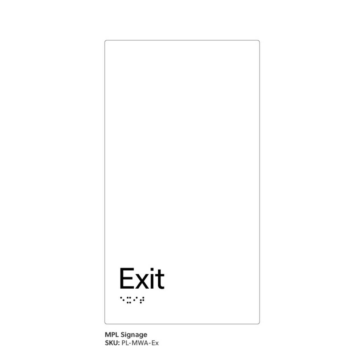 Pillar Range - Matte White Acrylic Braille Signs - Exit