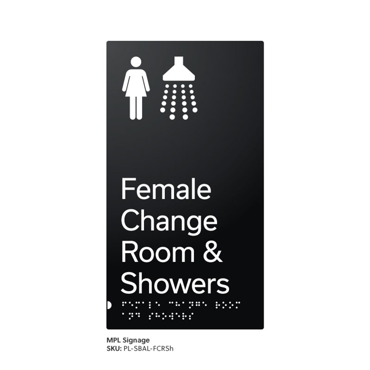 Pillar Range - Satin Black Anodised Aluminium Braille Signs - Female Change Room and Showers