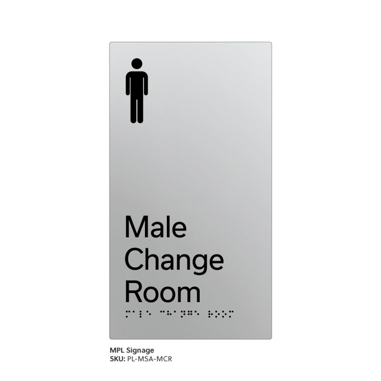 Pillar Range - Matte Silver Acrylic Braille Signs - Male Change Room Pillar Range - Matte Silver Acrylic Braille Signs - Male Change Room