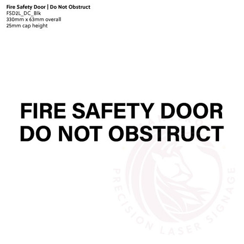 Fire Safety Door Do Not Obstruct - Vinyl Decal in Gloss Black