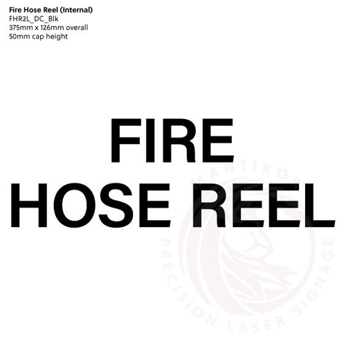 Fire Hose Reel Decal in Gloss Black Vinyl - Standard statutory sign, compliant with the Building Code of Australia requirements.
