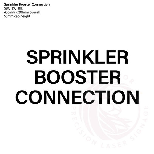 Sprinkler Booster Connection Decal in Gloss Black Vinyl - Standard statutory sign, compliant with the Building Code of Australia requirements.