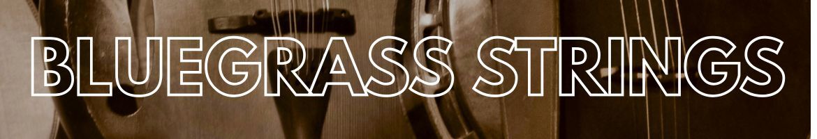 Shop Bluegrass Strings @ the f-hole : your sound, delivered