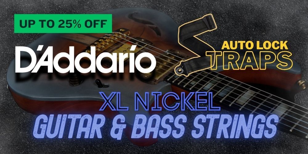 Up to 25% Off Sale on D'Addario XL Nickel Strings and Auto Lock Straps