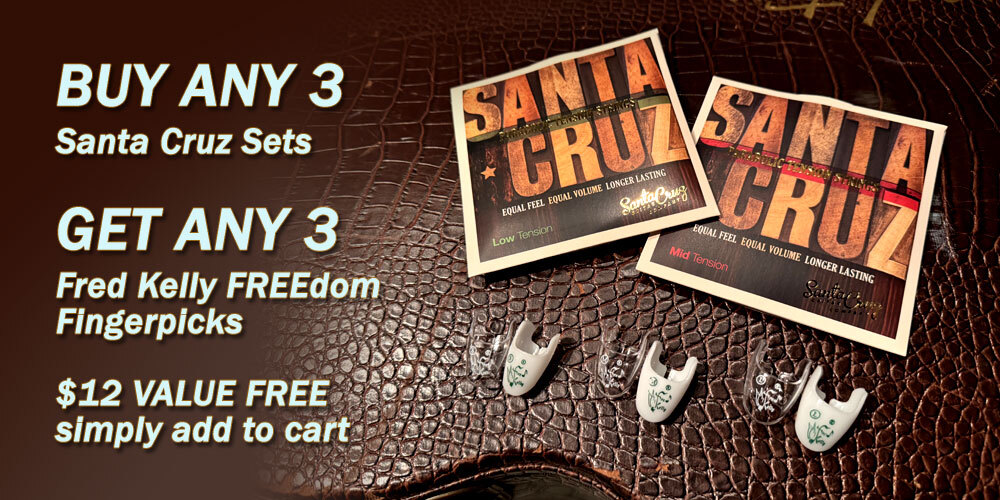 Buy 3 Santa Cruz strings Get 3 Fred Kelly Freedom Picks FREE