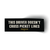 Doesn't Cross Picket Lines (10" x 3.3" Vinyl Sticker) Doesn't Cross Picket Lines (10" x 3.3" Vinyl Sticker)
