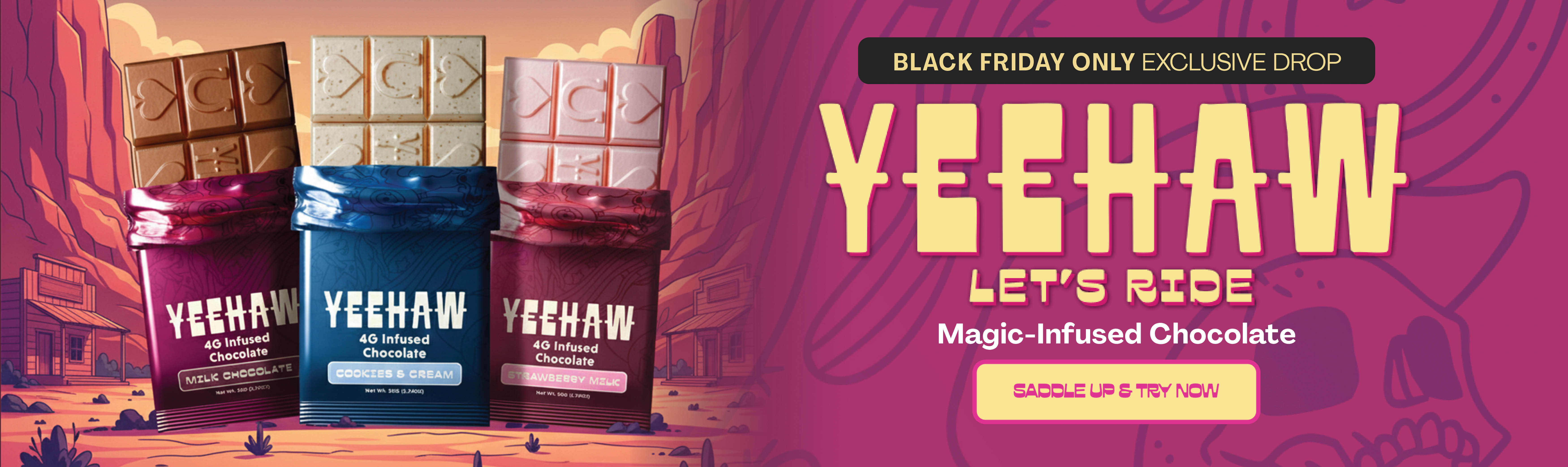 Yeehaw Lets Ride - Infused Chocolate bar