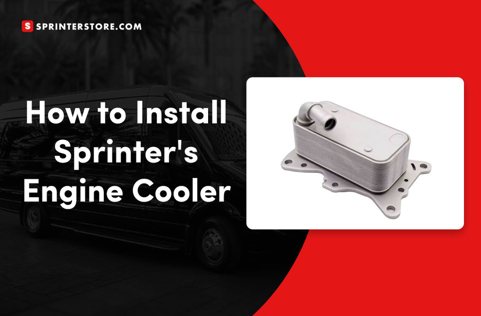 How to Install Sprinter's Engine Cooler