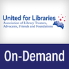 United for Libraries On-Demand Webinar