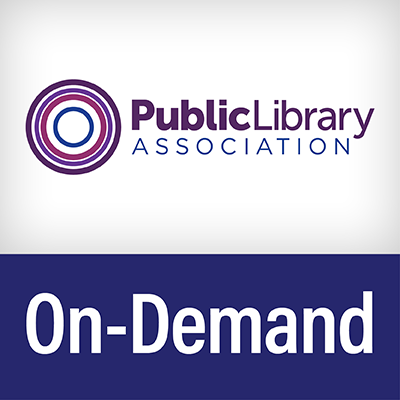 Public Library Association (PLA) On-Demand