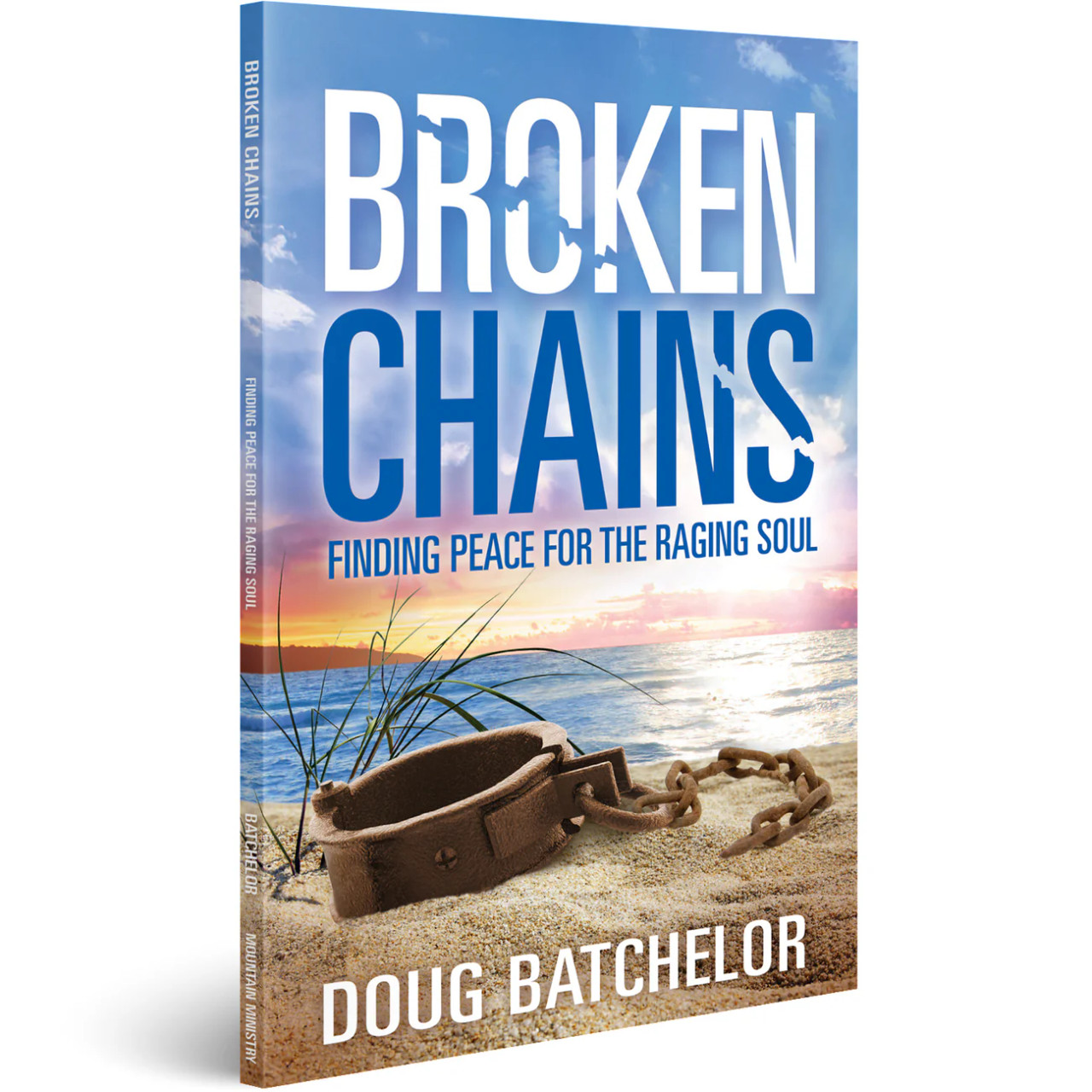 Broken Chains (Revised) by Doug Batchelor - Amazing Facts Oceania