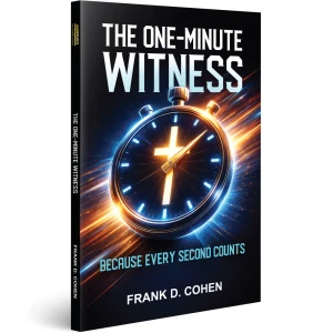 NEW! The One-Minute Witness by Frank D. Cohen