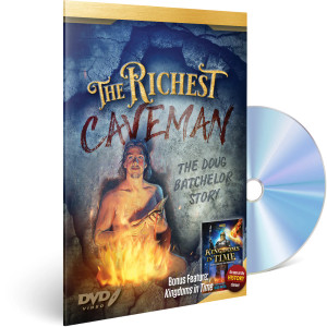 The Richest Caveman + Bonus Feature: Kingdoms in Time Documentary by Doug Batchelor 1-11 The Richest Caveman + Bonus Feature: Kingdoms in Time Documentary by Doug Batchelor 1-11