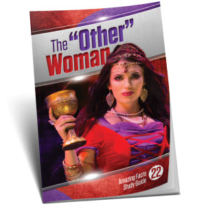 Amazing Facts Study Guide # 22 - The "Other" Woman Amazing Facts Study Guide # 22 - The "Other" Woman