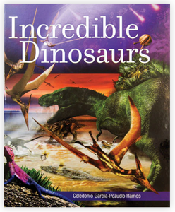 In Incredible Dinosaurs you will find amazing reports brought by these petrified witnesses from the depths of a distant pas