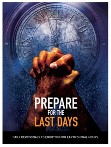 Prepare for Last Days