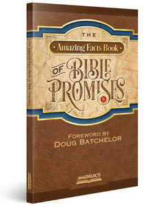 The Amazing Facts Book of Bible Promises by Amazing Facts The Amazing Facts Book of Bible Promises by Amazing Facts