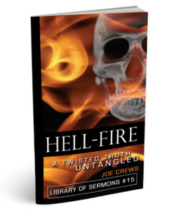 HELL-FIRE: A TWISTED TRUTH UNTANGLED (PB) BY JOE CREWS