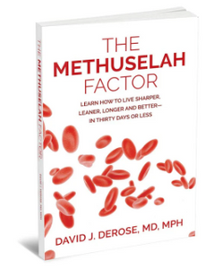 THE METHUSELAH FACTOR BY DR. DAVID DEROSE