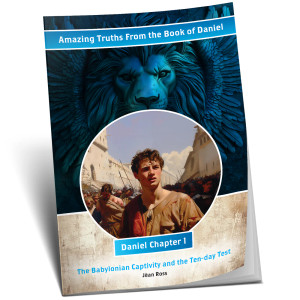 Amazing Truths From the Book of Daniel Amazing Truths From the Book of Daniel