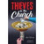 Theives in the Church (PB) by Joe Crews