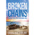 Broken Chains (Revised) by Doug Batchelor Broken Chains (Revised) by Doug Batchelor