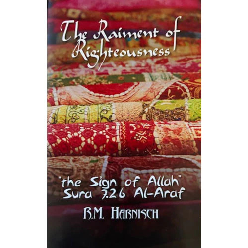 The Raiment of Righteousness By R. M. Harnisch Sale price