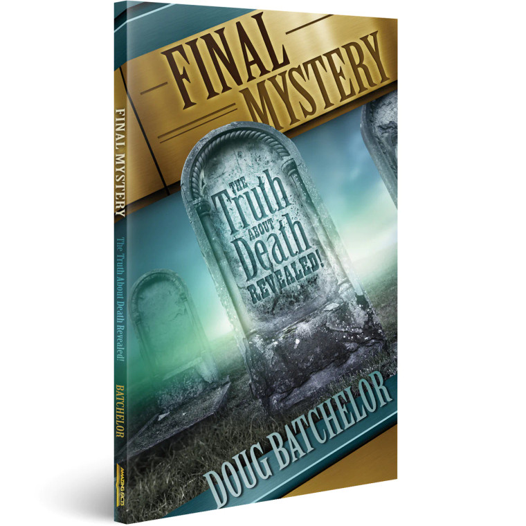 Doug Batchelor invites you on an extraordinary new journey that goes far beyond the grave.