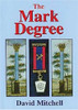 The Mark Degree by David Mitchell
