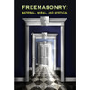 Freemasonry: Material, Moral and Mystical by Tony Baker