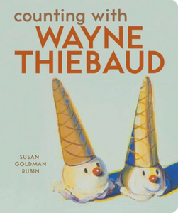 Counting with Wayne Thiebaud Counting with Wayne Thiebaud