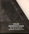 Four Generations: The Joyner/Giuffrida Collection of Abstract Art Four Generations: The Joyner/Giuffrida Collection of Abstract Art
