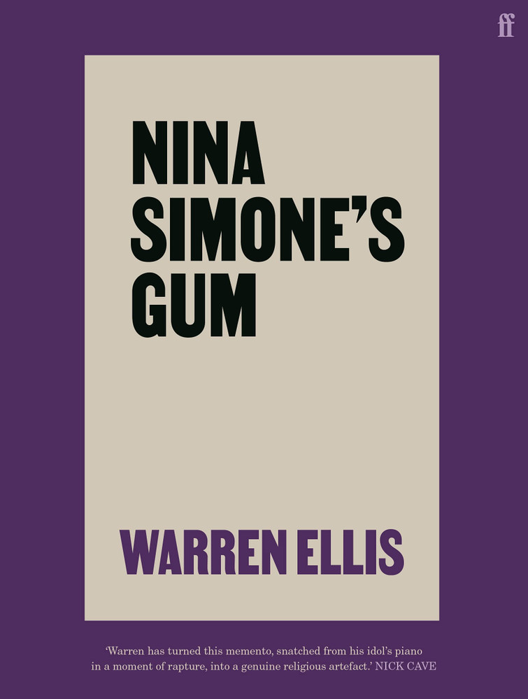 Nina Simone's Gum, by Warren Ellis