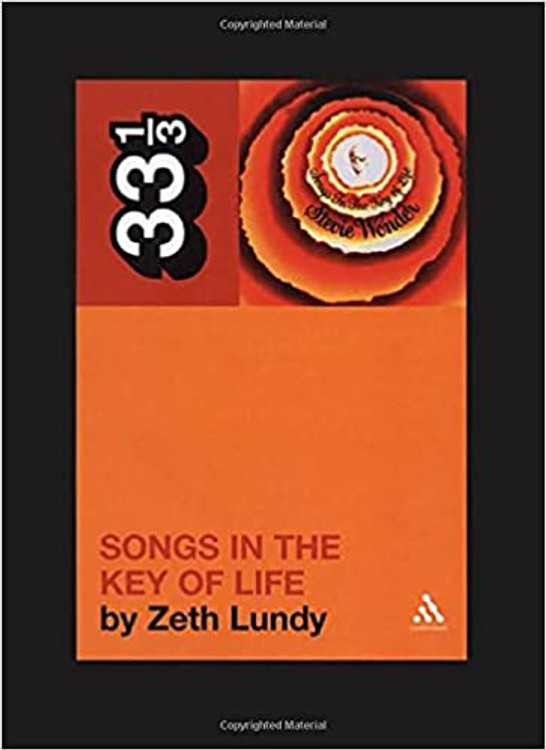 Stevie Wonder's Songs in the Key of Life (33 1/3) Paperback – January 15, 2007
by Zeth Lundy  (Author)