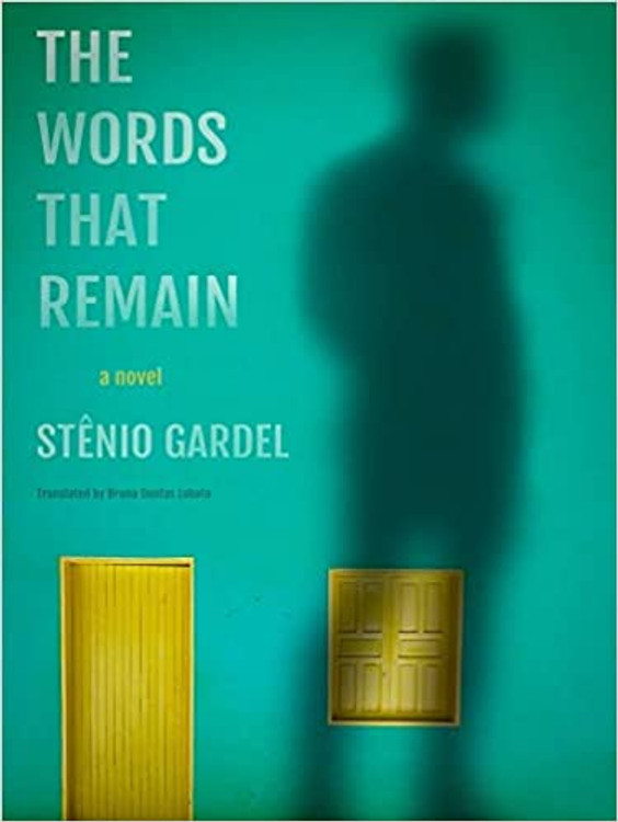 The Words That Remain Paperback – January 17, 2023
by Stênio Gardel (Author), Bruna Dantas Lobato (Translator)