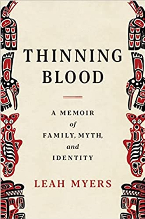 Thinning Blood: A Memoir of Family, Myth, and Identity Hardcover – May 16, 2023
by Leah Myers (Author)
