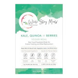 Whole Story Meals - 9123 - Kale, Quinoa And Berries Powdered Vegan Meal