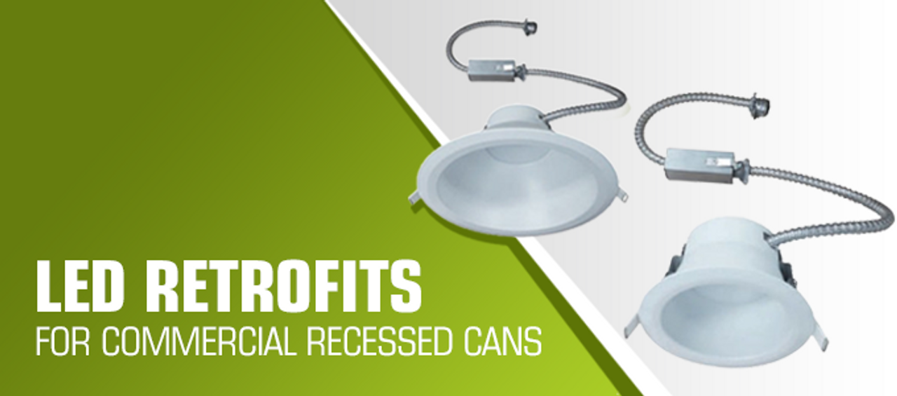 Quick-Install LED Commercial Recessed Can Retrofits