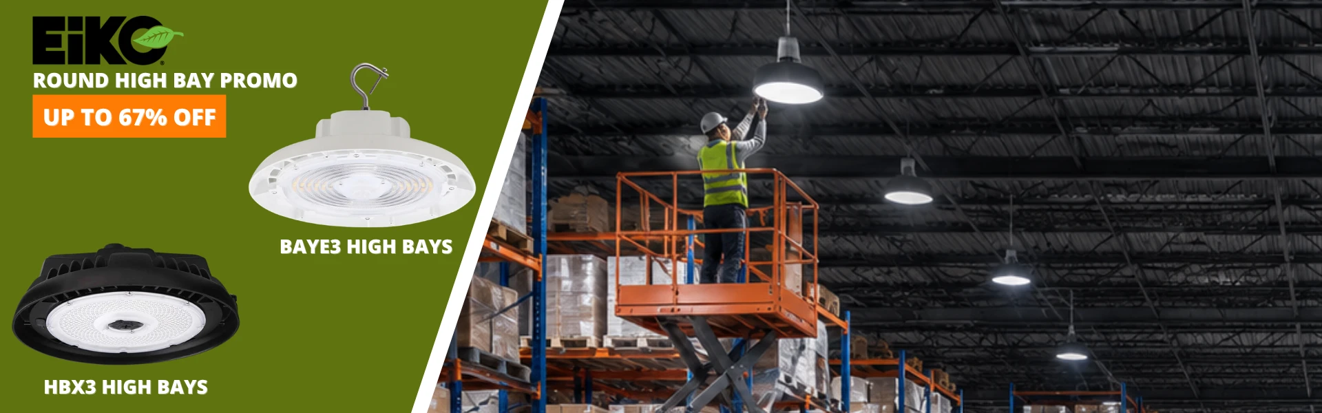 EiKO HBX3 and BAYE3 Round High Bay Promo for Warehouse and Industrial Retrofits