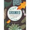 Grounded: A Guided Journal