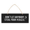 Sign - Don't Let Anybody Steal Your Magic