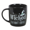 Mug - Wicked Without Coffee