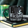 Mug - Wicked Without Coffee