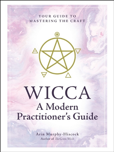 Book - Wicca: A Modern Practitioner's Guide