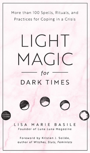 Book - Light Magic for Dark Times